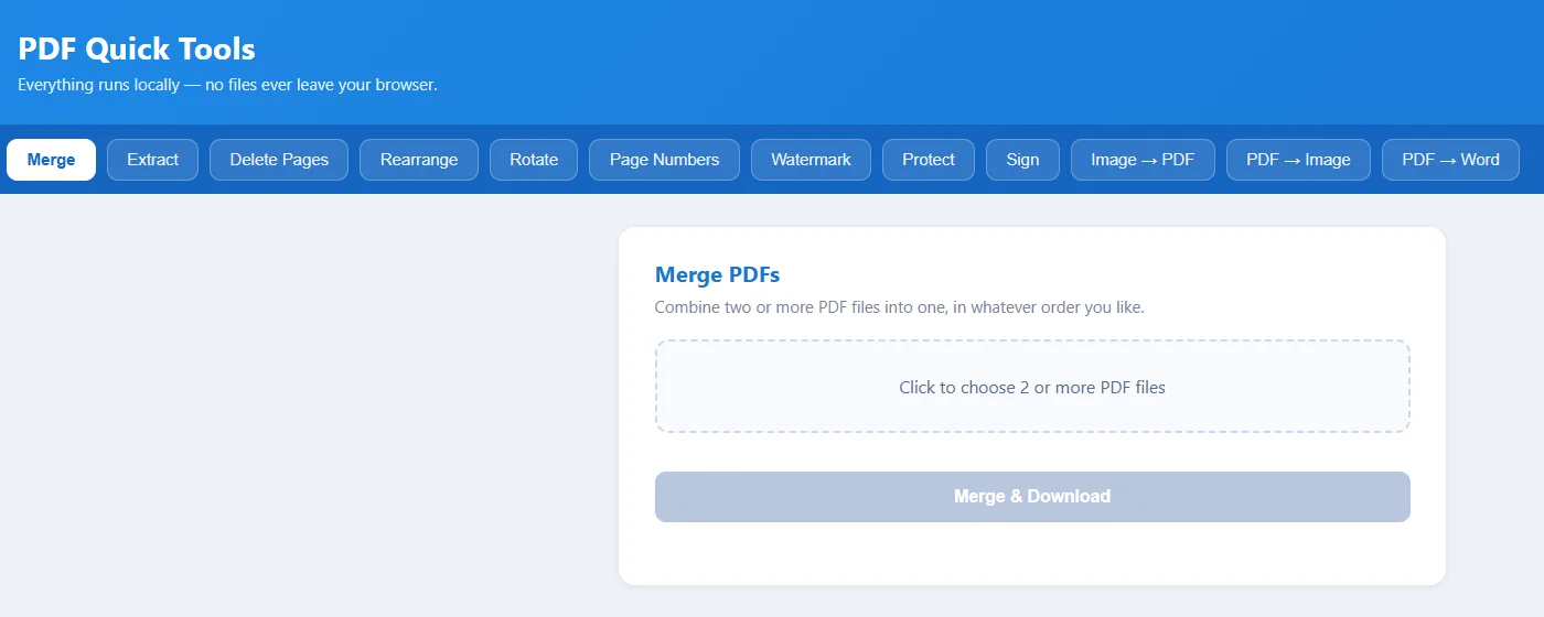 PDF Quick Tools: tool bar with Merge, Extract, Delete Pages, Rearrange, Rotate, Page Numbers, Watermark, Protect, Sign, Image to PDF, PDF to Image and PDF to Word, and the Merge PDFs screen